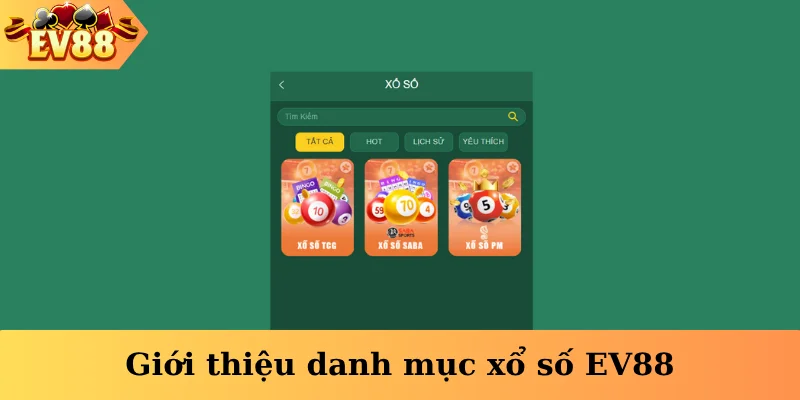 Giới thiệu danh mục xổ số EV88