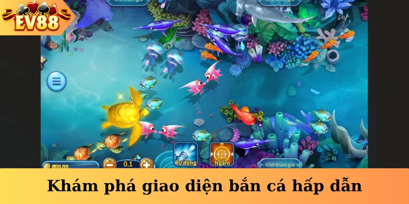 Khám phá giao diện bắn cá hấp dẫn