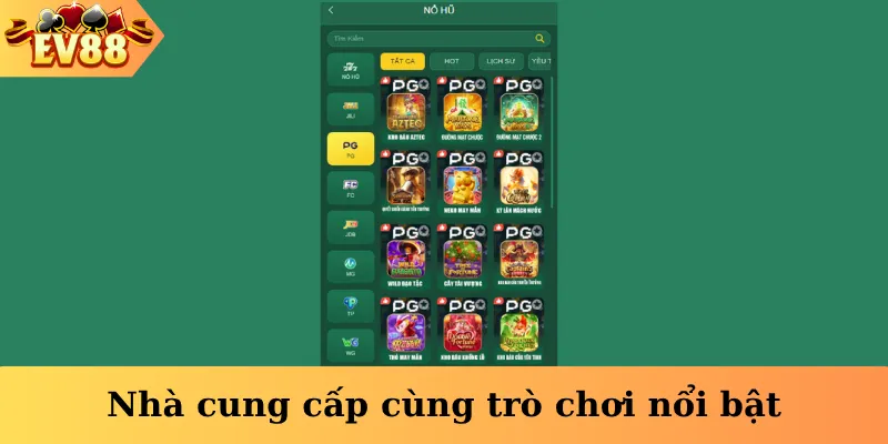 Nhà cung cấp cùng trò chơi nổi bật