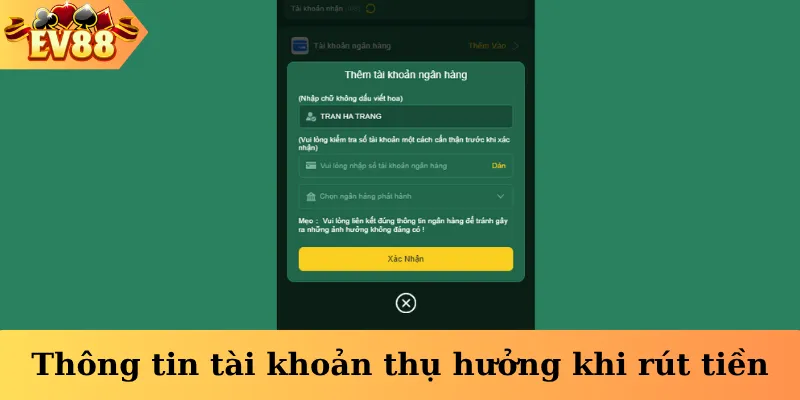 Thông tin tài khoản thụ hưởng khi rút tiền
